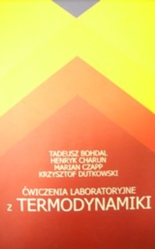 Ćwiczenia laboratoryjne z termodynamiki /20306/