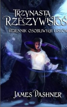 Trzynasta rzeczywistość Dziennik osobliwych listów Tom I  /113885/