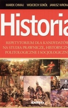 Historia Repetytorim dla kandydatów na studia prawnicze, historyczne, politologiczne i socjologiczne /113898/