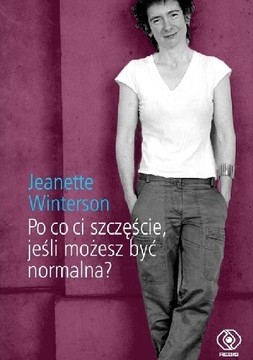 Po co ci szczęście, jeśli możesz być normalna?/33286/