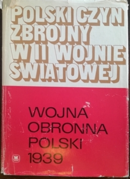 Polski czyn zbrojny w II Wojnie Światowej Tom 1 Wojna obronna Polski 1939 /33348/