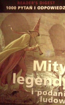 Mity, legendy i podania ludowe /114399/