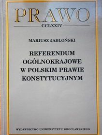 Referendum ogólnokrajowe w polskim prawie konstytucyjnym