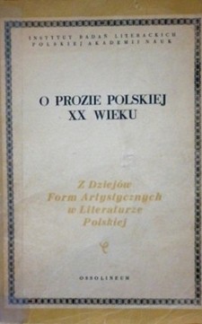O prozie polskiej XX wieku