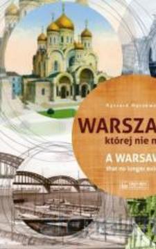 Warszawa, której nie ma /114785/