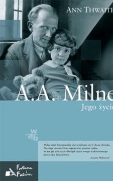 A.A. Milne Jego życie /114883/