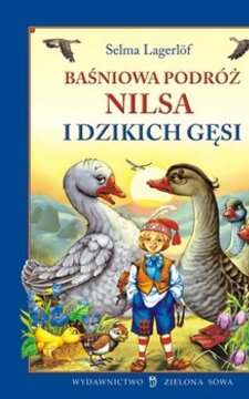 Baśniowa podróż Nilsa i dzikich gęsi /115086/