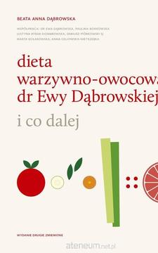 Deta warzywno-owocowa dr Ewy Dąbrowskiej i co dalej /115105/