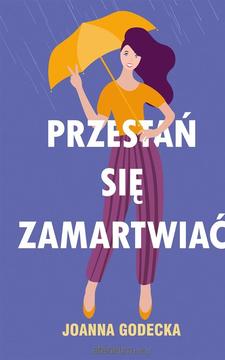 Przestań się zamartwiać /115167/