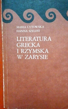 Literatura grecka i rzymska w zarysie /111730/