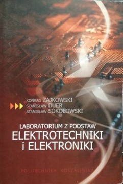 Laboratorium z podstaw elektrotechniki i elektroniki /34244/