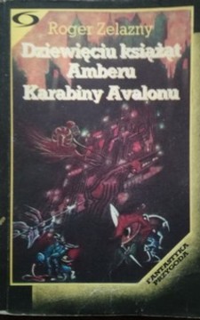 Dziewięciu książąt Amberu, Karabiny Avalonu /115270/