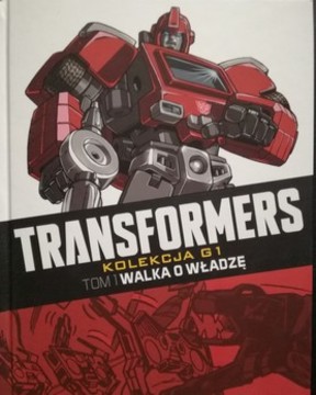 Komiks Transformers Kolekcja G1 Walka o władzę /116014/