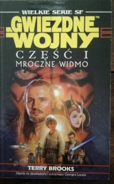 Gwiezdne wojny Część I Mroczne widmo /116023/