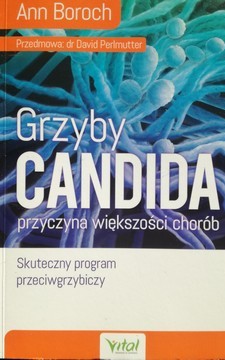 Grzyby candida Skuteczny program przeciwgrzybiczny /116097/