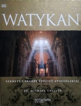 Watykan Sekrety i skarby Stolicy Apostolskiej /116131/