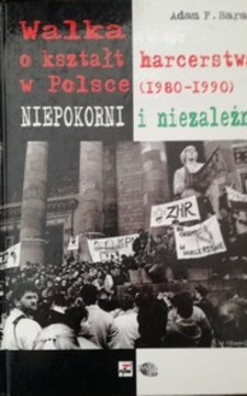 Walka o kształt harcerstwa w Polsce (1980-1990).... /34725/