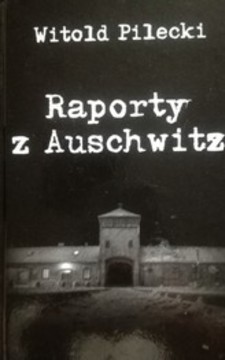 Raporty z Auschwitz /35031/