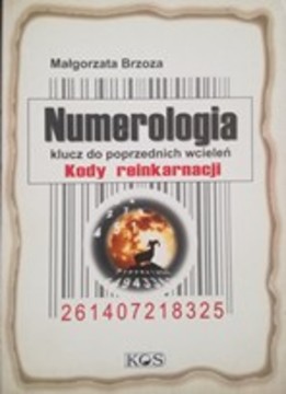 Numerologia. Kody reinkarnacji /35186/