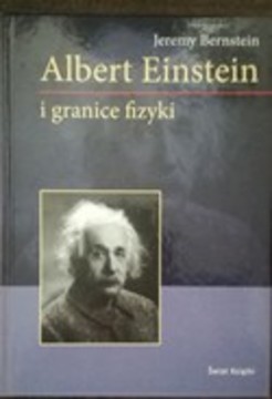 Albert Einstein i granice fizyki /35263/