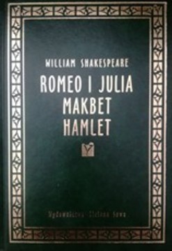 Romeo i Julia, Makbet, Hamlet /35327/