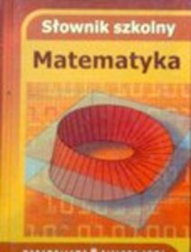 Słownik szkolny Matematyka
