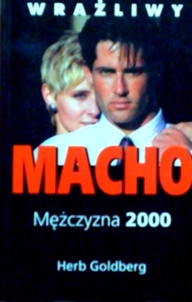 Wrażliwy macho. Mężczyzna 2000 