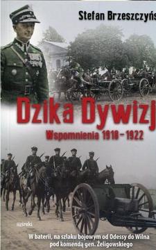Dzika dywizja Wspomnienie 1918-1922 /36012/