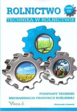 Rolnictwo cz. 7 Technika w rolnictwie /35466/