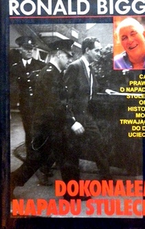 Dokonałem napadu stulecia