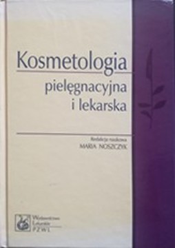 Kosmotologia pielęgnacyjna i lekarska /35761/