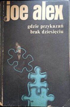 Gdzie przykazań brak dziesięciu /35867/