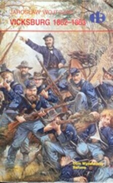 Historyczne Bitwy Vicksburg 1862-1863 /35921/