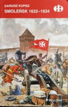 Historyczne Bitwy Smoleńsk 1632-1634 /35923/