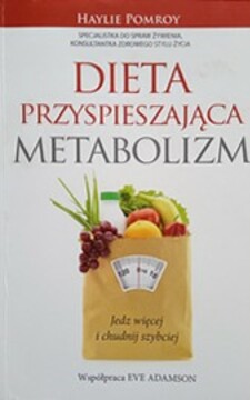 Dieta przyspieszająca metabolizm /37412/