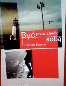 Być przez chwilę sobą