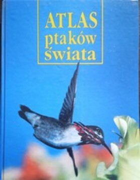 Atlas ptaków świata /37722/
