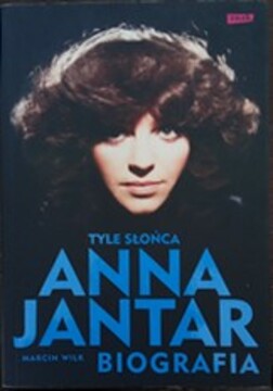 Anna Jantar Tyle słońca Biografia /38089/