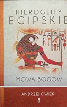 Hiroglify egipskie Mowa Bogów /38104/