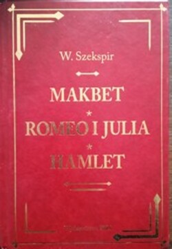 Makbet Romeo i Julia Hamlet /38137/