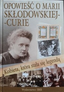 Opowieści o Marii Skłodowskiej-Curie /38469/