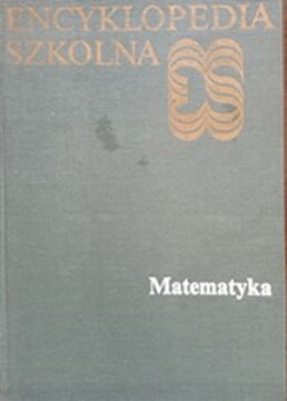 Encyklopedia szkolna Matematyka /38623/