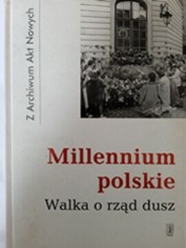 Milennium polskie Walka o rząd dusz /38722/