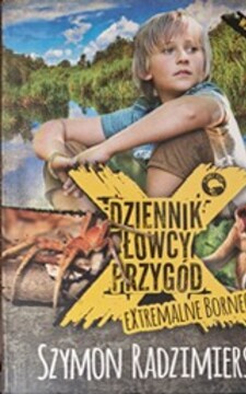 Dziennik łowcy przygód extremalne Borneo /39413/