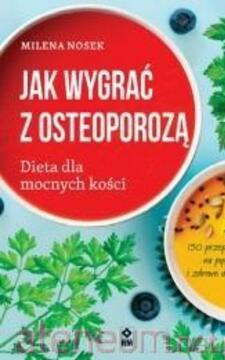 Jak wygrać z osteoporozą /39513/