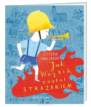 Jak Wojtek został strażakiem /40546/