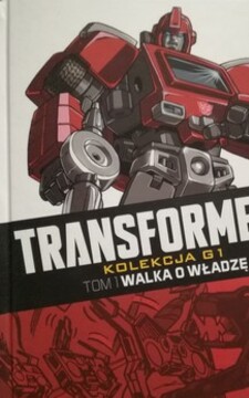 Komiks Transformers Kolekcja G1 Tom 2 Nowy porządek /40750/