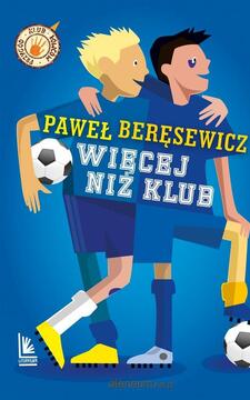 Więcej niż klub /41439/