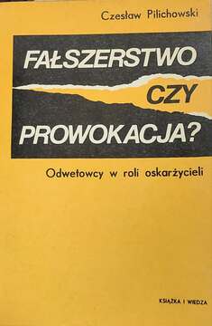 Fałszerstwo czy prowokacja /41840/