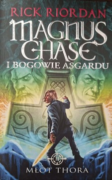 Magnus Chase i bogowie Asgardu Tom II Młot Thora /41917/